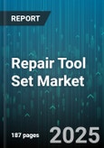 Repair Tool Set Market - Global Forecast 2025-2030- Product Image