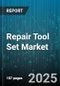Repair Tool Set Market - Global Forecast 2025-2030 - Product Thumbnail Image