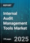 Internal Audit Management Tools Market by Product Type, Audit Type, Deployment Mode, Industry Vertical, Enterprise Size - Global Forecast 2025-2030 - Product Thumbnail Image