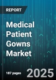 Medical Patient Gowns Market - Global Forecast 2025-2030- Product Image