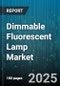 Dimmable Fluorescent Lamp Market by Technology (T12, T5, T8), End-User (Commercial, Healthcare, Hospitality), Distribution Channel, Ballast Type, Application - Global Forecast 2025-2030 - Product Thumbnail Image