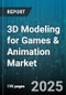 3D Modeling for Games & Animation Market by Tool Type (3D Modeling, Animation, Rendering), Deployment Mode (Cloud-Based, on-Premise), End User, Pricing Model - Global Forecast 2025-2030 - Product Image