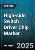 High-side Switch Driver Chip Market - Global Forecast to 2030- Product Image