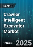 Crawler Intelligent Excavator Market - Global Forecast 2025-2030- Product Image