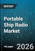 Portable Ship Radio Market - Global Forecast 2026-2032- Product Image