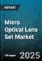 Micro Optical Lens Set Market by Sales Channel (Aftermarket, OEM), Material (Glass Lens, Plastic Lens), Lens Type, Application - Global Forecast 2025-2030 - Product Thumbnail Image