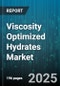 Viscosity Optimized Hydrates Market - Global Forecast 2025-2030 - Product Thumbnail Image