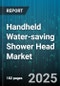Handheld Water-saving Shower Head Market by Distribution Channel (Direct Sales, Hypermarkets & Supermarkets, Online Retail), Operation Mode (Battery Operated, Electric, Manual), Technology, Price Range, End User, Water Pressure - Global Forecast 2025-2030 - Product Thumbnail Image