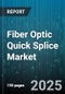 Fiber Optic Quick Splice Market by Product Type (Multi Fiber Quick Splice, Ribbon Quick Splice, Single Fiber Quick Splice), Fiber Type (Multi Mode, Single Mode), Application, End User, Distribution Channel, Installation - Global Forecast 2025-2030 - Product Thumbnail Image