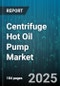 Centrifuge Hot Oil Pump Market by End Use Industry (Chemical, Food & Beverage, Oil & Gas), Product Type (Horizontal Centrifugal, Vertical Centrifugal), Drive Type, Pressure Range, Temperature Range, Flow Rate, Seal Type - Global Forecast 2025-2030 - Product Thumbnail Image