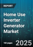 Home Use Inverter Generator Market - Global Forecast 2025-2030- Product Image