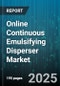 Online Continuous Emulsifying Disperser Market by Type (High Shear Emulsifier, Membrane Emulsifier, Microfluidizer), Application (Biotechnology, Chemicals, Cosmetics and Personal Care), End User, Automation, Operating Pressure, Mixing Capacity - Global Forecast 2025-2030 - Product Image