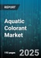 Aquatic Colorant Market by End User (Industrial, Residential), Distribution Channel (Offline, Online), Composition, Form, Application, Type - Global Forecast 2025-2030 - Product Thumbnail Image