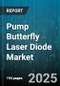 Pump Butterfly Laser Diode Market by Application (Data Communication, Industrial, Medical), End User (Data Center Operators, Defense Aerospace, Healthcare Providers), Wavelength, Laser Type, Power Output, Operation Mode, Manufacturing Technology - Global Forecast 2025-2030 - Product Thumbnail Image