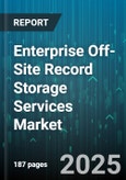 Enterprise Off-Site Record Storage Services Market - Global Forecast 2025-2030- Product Image