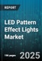 LED Pattern Effect Lights Market by Application (Commercial, Entertainment, Industrial), End Use (Architectural, Decorative, Landscape), Distribution Channel, Control Type, Color, Installation Type, Power Rating, Light Type - Global Forecast 2025-2030 - Product Thumbnail Image