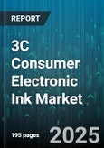 3C Consumer Electronic Ink Market - Global Forecast 2025-2030- Product Image