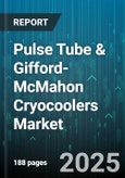 Pulse Tube & Gifford-McMahon Cryocoolers Market - Global Forecast 2025-2030- Product Image