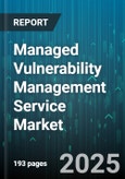 Managed Vulnerability Management Service Market by Service Type (Assessment, Remediation, Scanning), Deployment Mode (Cloud, Hybrid, On Premise), Organization Size, Vertical, Subscription Model, Delivery Mode - Global Forecast 2025-2030- Product Image