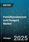 Pentafluorobenzoic Acid Reagent Market by Application (Agrochemicals, Analytical Reagents, Material Science), Grade (Cas Analysis, Laboratory Grade, Research Grade), Purity, Form, Sales Channel, Packaging Type - Global Forecast 2025-2030 - Product Thumbnail Image