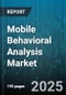 Mobile Behavioral Analysis Market by Operating System (Android, iOS), Device Type (Feature Phone, Smartphone, Tablet), Connection Type, App Category, Payment Model, Data Consumption, Session Duration, Age Group - Global Forecast 2025-2030 - Product Thumbnail Image