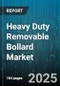 Heavy Duty Removable Bollard Market by Material (Aluminum, Composite, Concrete), Application (Commercial, Government, Industrial), End User, Deployment, Installation, Control Mechanism, Height, Distribution Channel, Price Range - Global Forecast 2025-2030 - Product Thumbnail Image