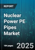 Nuclear Power PE Pipes Market by Application (Condensate, Cooling System, Feedwater), Material Type (Crosslinked, High Density, Low Density), Pressure Rating, Pipe Type, Diameter, Installation, Channel, Resin Grade - Global Forecast 2025-2030- Product Image