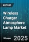 Wireless Charger Atmosphere Lamp Market by Product Type (Atmosphere Lamp Only, Combined Unit, Wireless Charger Only), Distribution Channel (Offline, Online), Price Range, Power Output, End User, Technology Standard - Global Forecast 2025-2030 - Product Thumbnail Image