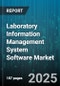 Laboratory Information Management System Software Market by End User (Academic & Research Institutes, Environmental Testing, Food & Beverage), Application (Clinical Diagnostics, Environmental Testing, Quality Control), Deployment Type, Laboratory Type - Global Forecast 2025-2030 - Product Thumbnail Image
