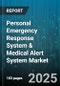 Personal Emergency Response System & Medical Alert System Market by Product Type, Connectivity Technology, End User, Distribution Channel, Technology Feature, Service Plan, Application - Global Forecast 2025-2030 - Product Thumbnail Image