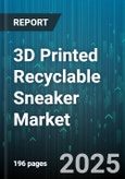 3D Printed Recyclable Sneaker Market - Global Forecast 2025-2030- Product Image