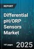 Differential pH/ORP Sensors Market - Global Forecast 2025-2030- Product Image