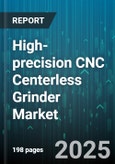 High-precision CNC Centerless Grinder Market by End-User Industry (Aerospace, Automotive, Bearing Manufacturing), Feeder Type (In Feed, Plunge Feed, Through Feed), Automation Level, Axis Type, Application, Machine Size, Machine Speed, Company - Global Forecast 2025-2030- Product Image