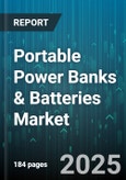 Portable Power Banks & Batteries Market - Global Forecast 2025-2030- Product Image