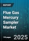 Flue Gas Mercury Sampler Market by Technology (Atomic Fluorescence, Cold Vapor Atomic Absorption, Gold Amalgamation), Application (Cement Industry, Chemical Plants, Power Generation), Deployment, Product Type, End User, Mercury Species - Global Forecast 2025-2030 - Product Thumbnail Image