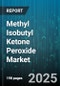 Methyl Isobutyl Ketone Peroxide Market by Type (Adhesive Initiator, Coating Curing Agent, Polymerization Initiator), Application (Adhesives And Sealants, Paint And Coatings, Plastics And Polymers), End Use Industry, Distribution Channel - Global Forecast 2025-2030 - Product Thumbnail Image