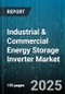 Industrial & Commercial Energy Storage Inverter Market by Battery Chemistry (Flow Battery, Lead Acid, Lithium Ion), Technology Type (Central Inverter, Hybrid Inverter, String Inverter), Installation Scale, System Configuration, Application - Global Forecast 2025-2030 - Product Thumbnail Image