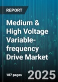 Medium & High Voltage Variable-frequency Drive Market - Global Forecast 2025-2030- Product Image