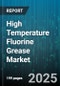 High Temperature Fluorine Grease Market by Product Type, Application, Distribution Channel, Packaging Type, NLGI Grade, Temperature Range - Global Forecast 2025-2030 - Product Thumbnail Image