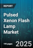 Pulsed Xenon Flash Lamp Market - Global Forecast 2025-2030- Product Image