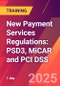 New Payment Services Regulations: PSD3, MiCAR and PCI DSS (October 13, 2025) - Product Thumbnail Image
