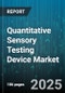 Quantitative Sensory Testing Device Market by Technology, Application, End User, Product Type, Component, Deployment, Distribution Channel - Global Forecast 2025-2030 - Product Thumbnail Image