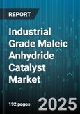 Industrial Grade Maleic Anhydride Catalyst Market - Global Forecast to 2030- Product Image