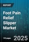 Foot Pain Relief Slipper Market by Product Type (Adjustable Strap Slippers, Arch Support Slippers, Foot Massaging Slippers), Distribution Channel (Offline Retail, Online Retail), End User, Price Range, Material - Global Forecast 2025-2030 - Product Thumbnail Image