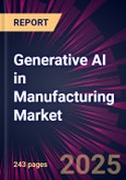 Generative AI in Manufacturing Market 2025-2029- Product Image