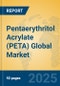 Pentaerythritol Acrylate (PETA) Global Market Insights 2025, Analysis and Forecast to 2030, by Manufacturers, Regions, Technology, Application, Product Type - Product Image