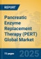 Pancreatic Enzyme Replacement Therapy (PERT) Global Market Insights 2025, Analysis and Forecast to 2030, by Market Participants, Regions, Technology, Product Type - Product Thumbnail Image