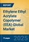 Ethylene Ethyl Acrylate Copolymer (EEA) Global Market Insights 2025, Analysis and Forecast to 2030, by Manufacturers, Regions, Technology, Application - Product Thumbnail Image