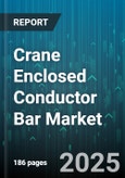 Crane Enclosed Conductor Bar Market by Application Type, Material Composition, Voltage Classification, Configuration Model, Safety Certification, Efficiency Rating, Maintenance Cycle, Production Technology, End Use Industry, Innovation Trend - Global Forecast to 2030- Product Image
