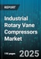 Industrial Rotary Vane Compressors Market by Industrial Applications, Performance Characteristics, Technical Specifications, Industry Applications, Operational Considerations, Design Features, Cost and Price Factors, Energy Efficiency - Global Forecast to 2030 - Product Thumbnail Image